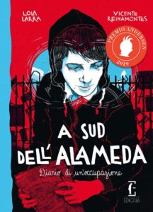 Portada del libro Al sur de la Alameda de Lola Larra y Vicente Reinamontes, novela gráfica juvenil chilena